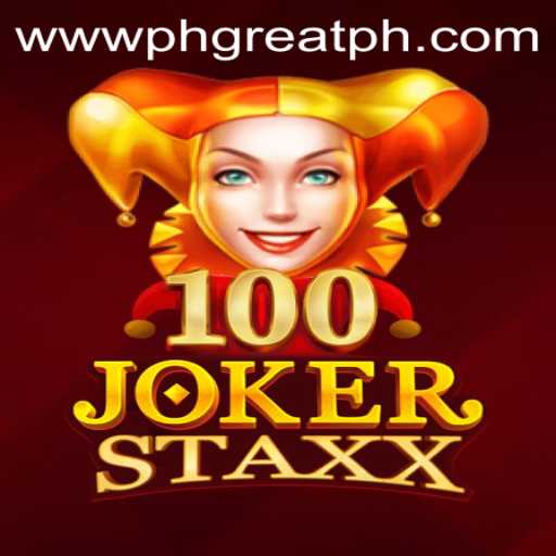 Exploring the Thrills of 100JokerStaxx at PH GREAT Casino
