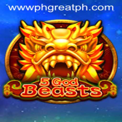 Discovering the Enchantment of 5GodBeasts at PH GREAT Casino