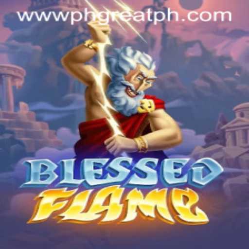 Explore BlessedFlame: An Exciting Journey with PH GREAT Casino