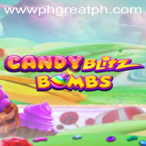 Dive into the World of CandyBlitzBombs at PH GREAT Casino