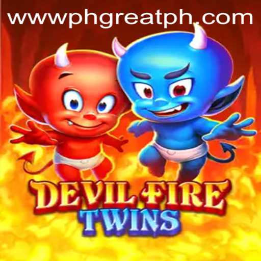 Discover the Thrills of DevilFireTwins at PH GREAT Casino
