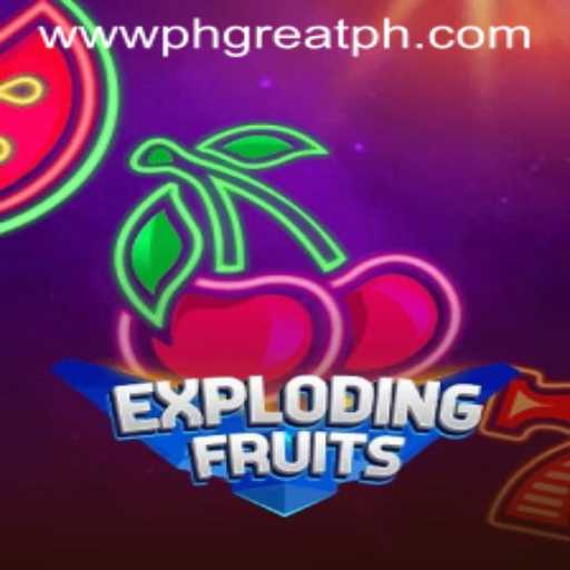 Discover the Excitement of ExplodingFruits at PH GREAT Casino
