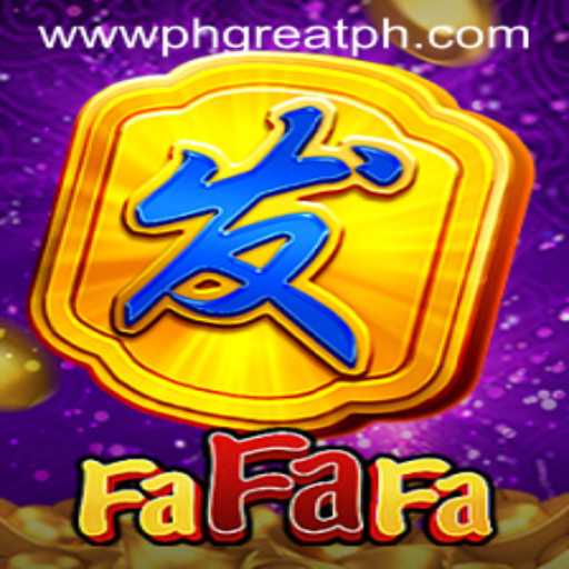 Exploring FaFaFa at PH GREAT Casino