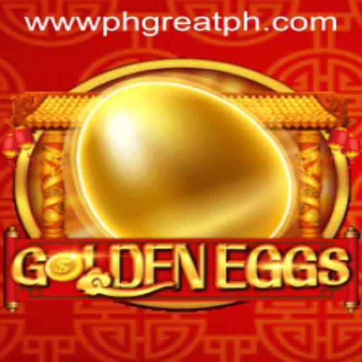 Unveiling the Excitement of GoldenEggs at PH GREAT Casino