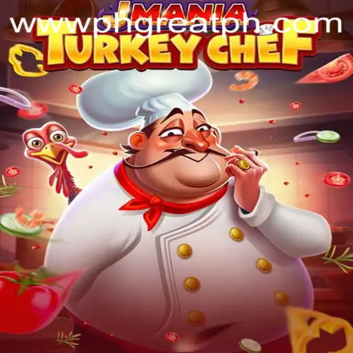 Discover the Exciting World of JManiaTurkeyChef with PH GREAT Casino