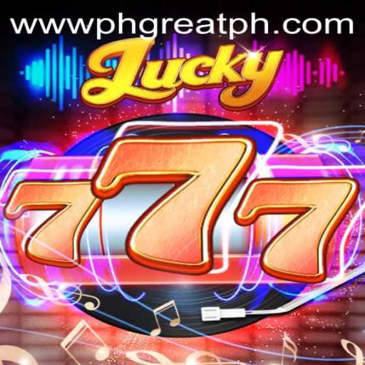 Explore the Exciting World of Lucky777 at PH GREAT Casino