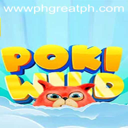 Explore the Exciting World of PokiWild in PH GREAT Casino