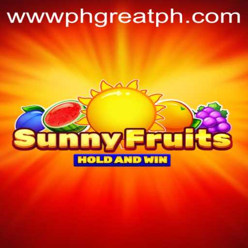 Exploring the Exciting World of SunnyFruits at PH GREAT Casino