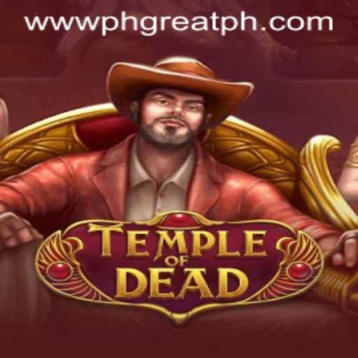 Exploring the Enigmatic World of TempleofDead at PH GREAT Casino