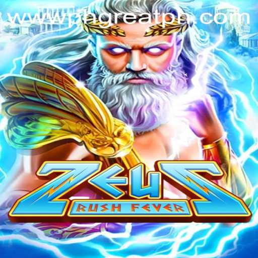 Discover the Thunderous Excitement of ZeusRushFever at PH GREAT Casino